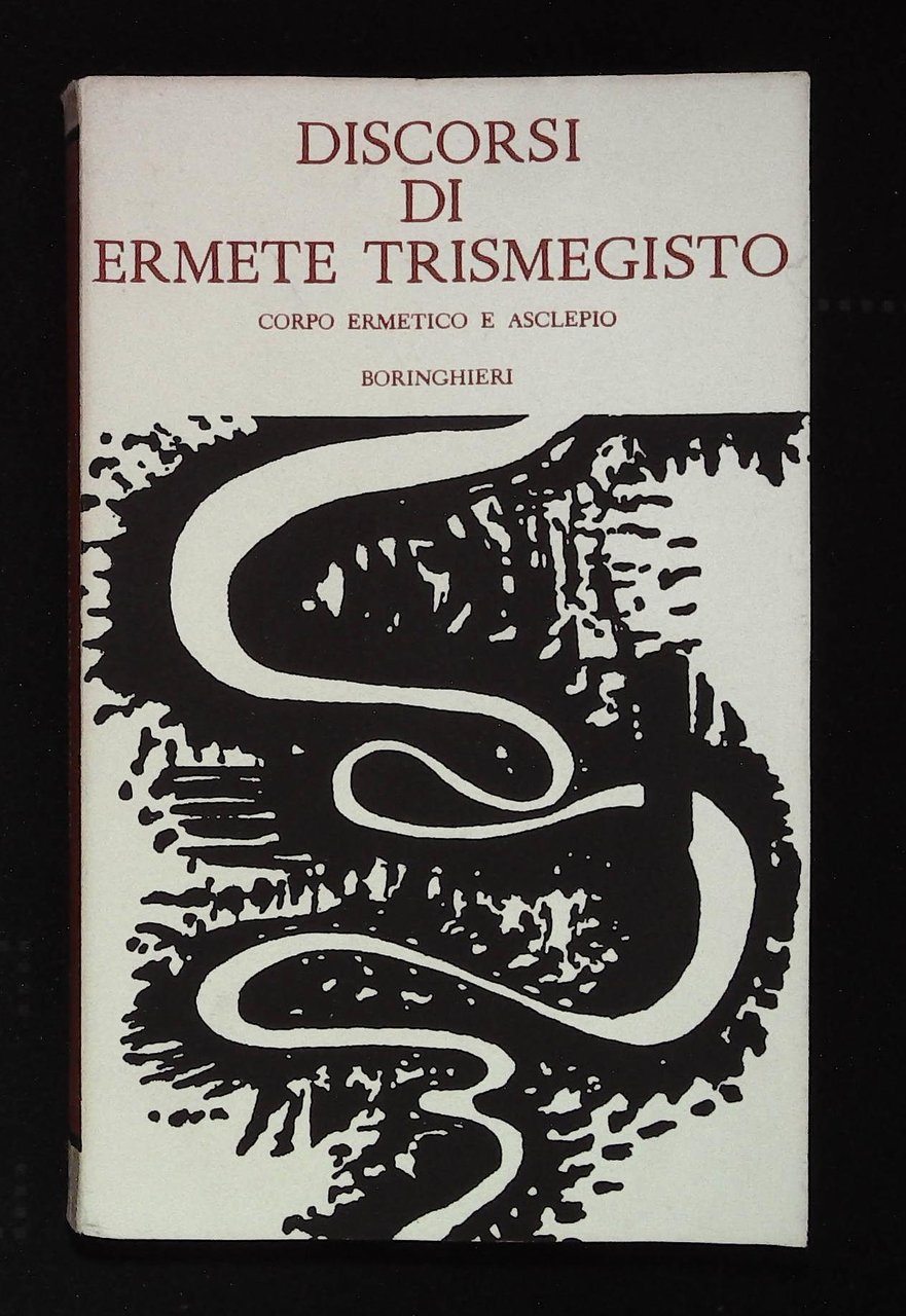 Discorsi di Ermete Trismegisto. Corpo ermetico e asclepio