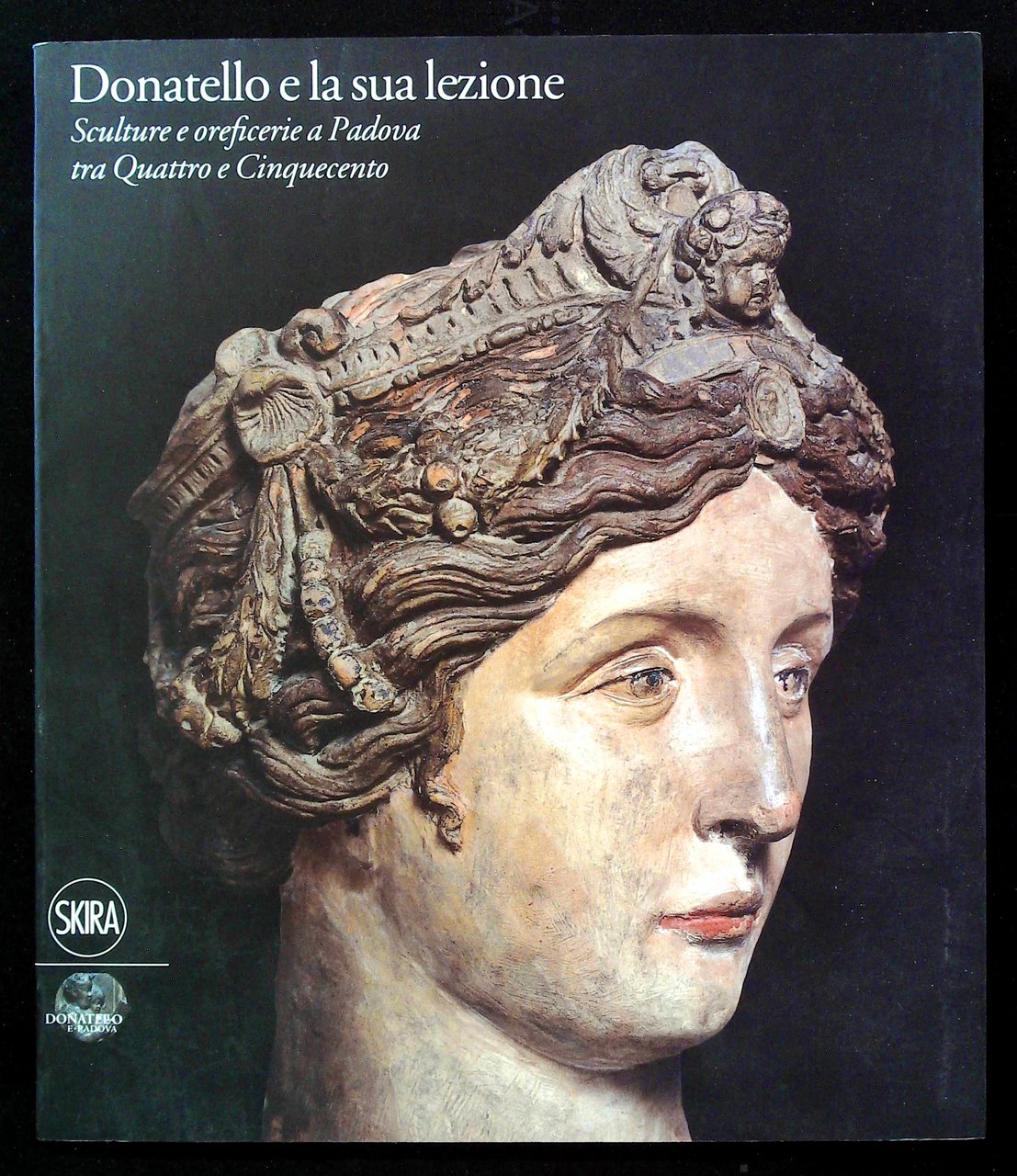 Donatello e la sua lezione. Sculture e oreficierie a Padova … | Immagine principale