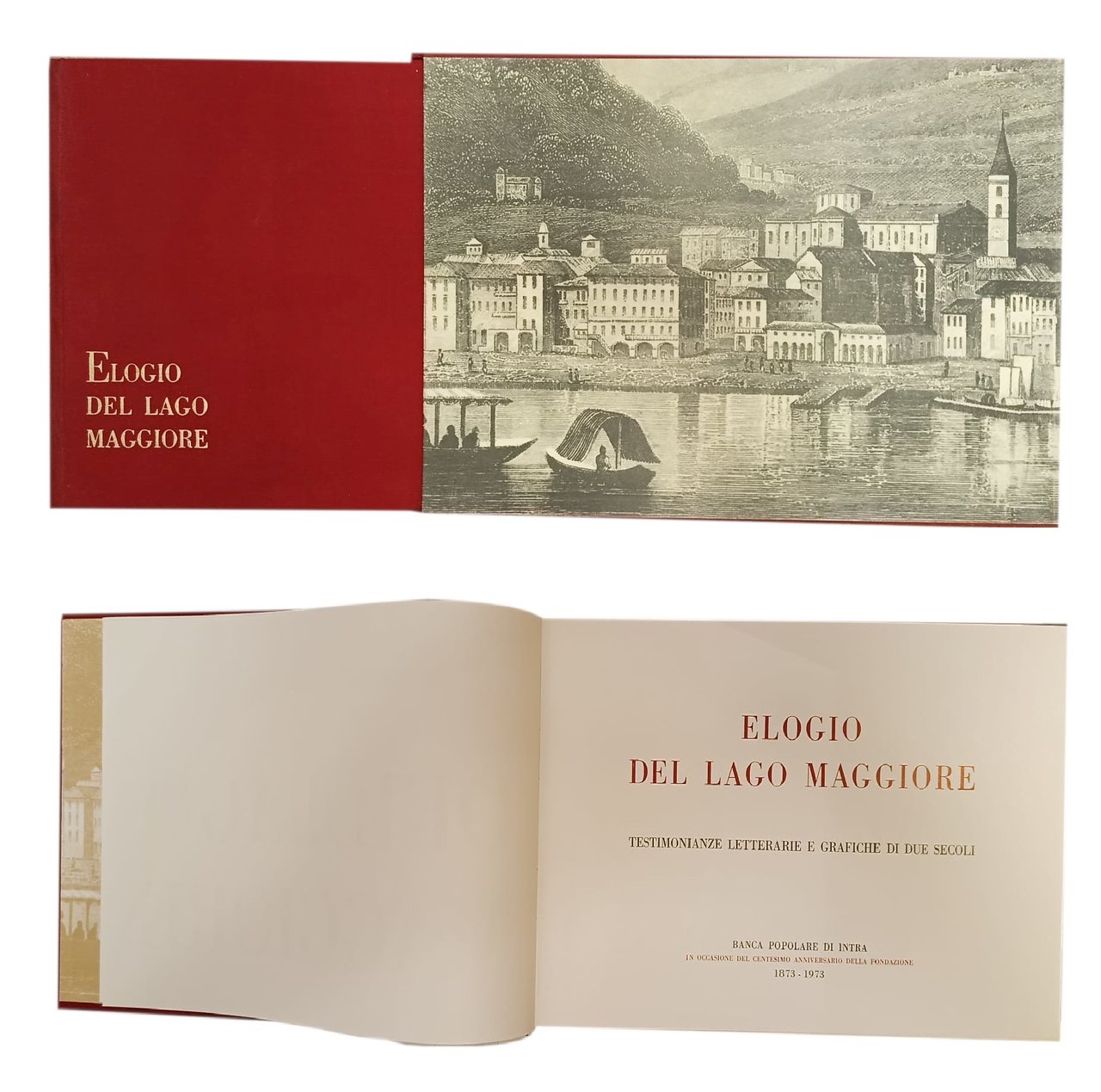 Elogio del Lago Maggiore. Testimonianze letterarie e grafiche di due …