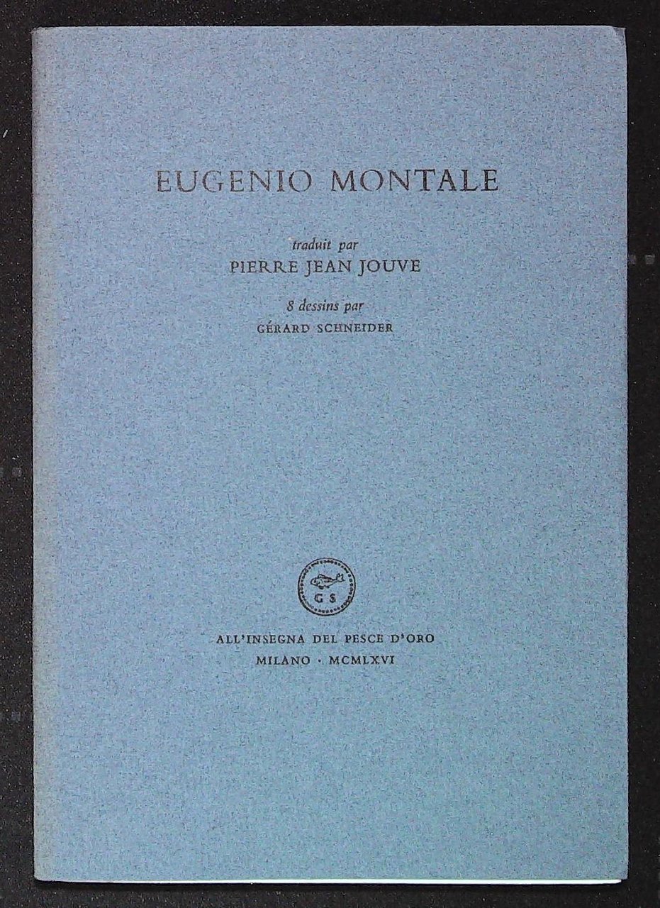 Eugenio Montale tradotto da Pierre Jean Jouve