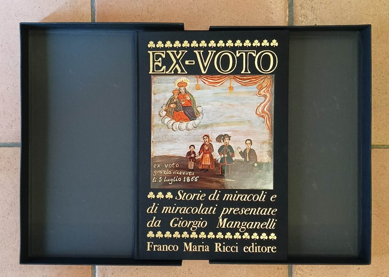 Ex-voto storie di miracoli e di miracolati