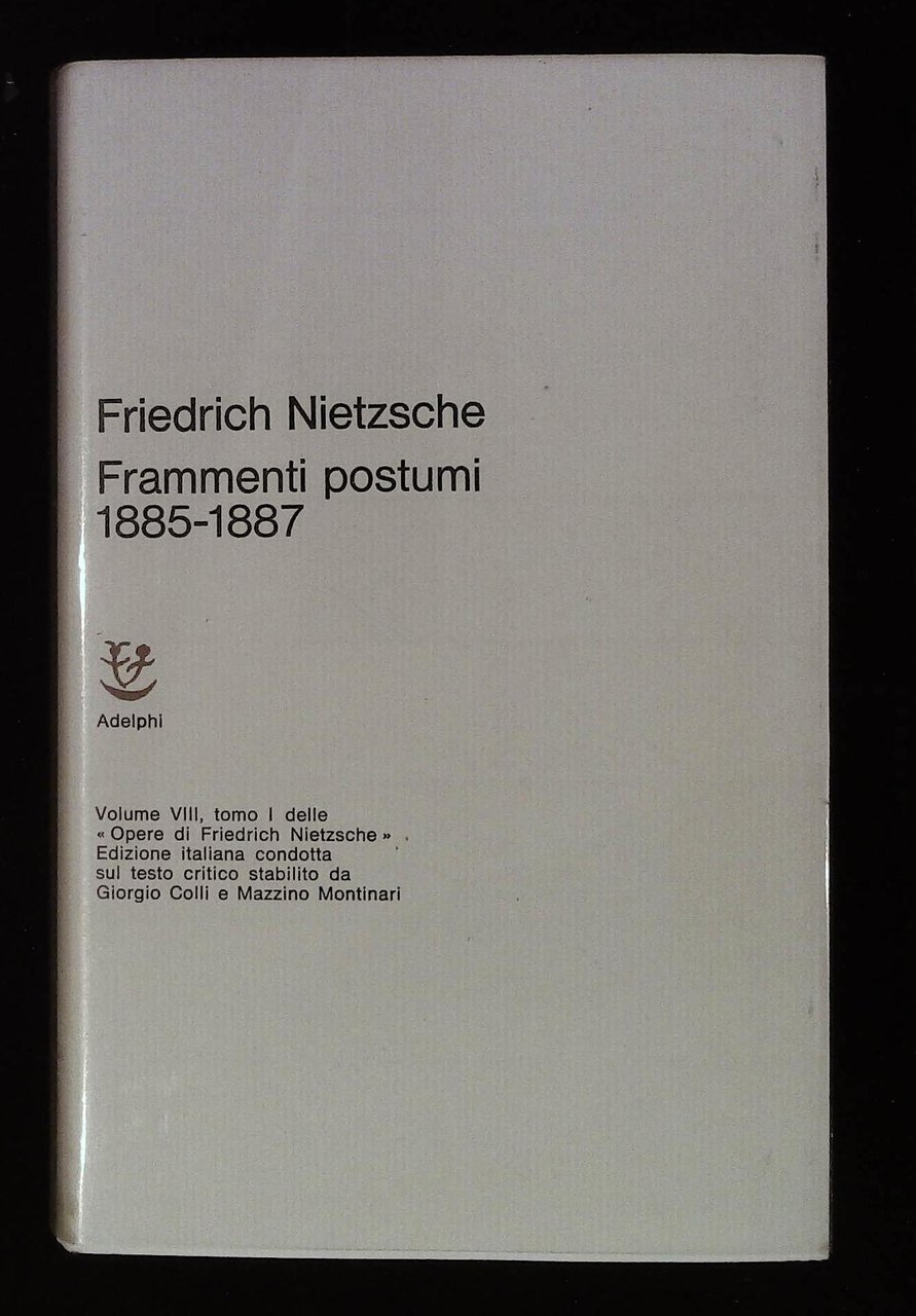 Frammenti postumi. 1885-1887