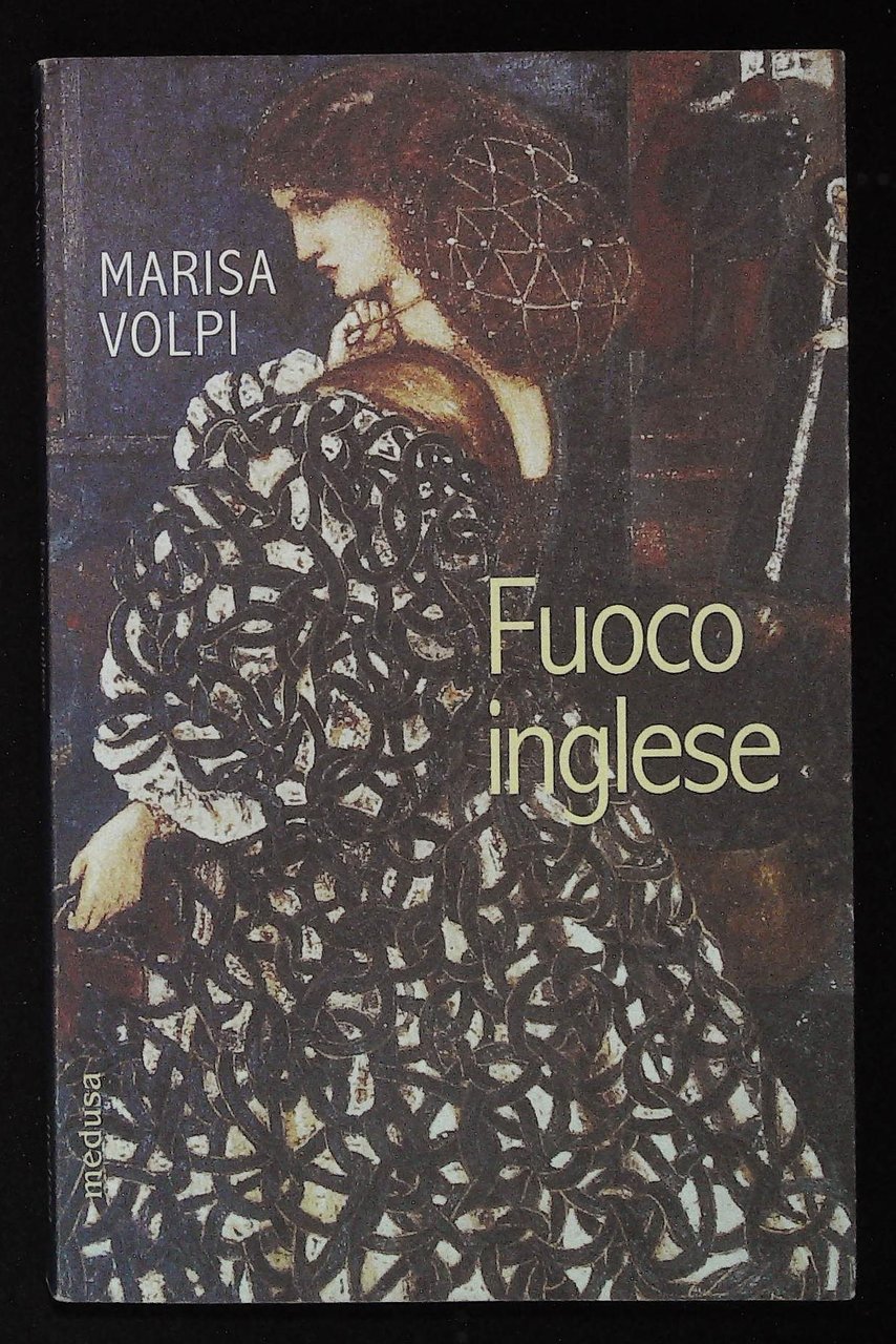 Fuoco ingelse. Burne-Jones, Rossetti, Morris. Tre artisti dell'era vittoriana. Con …