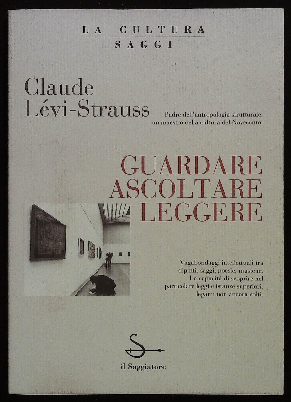 Guardare, ascoltare, leggere