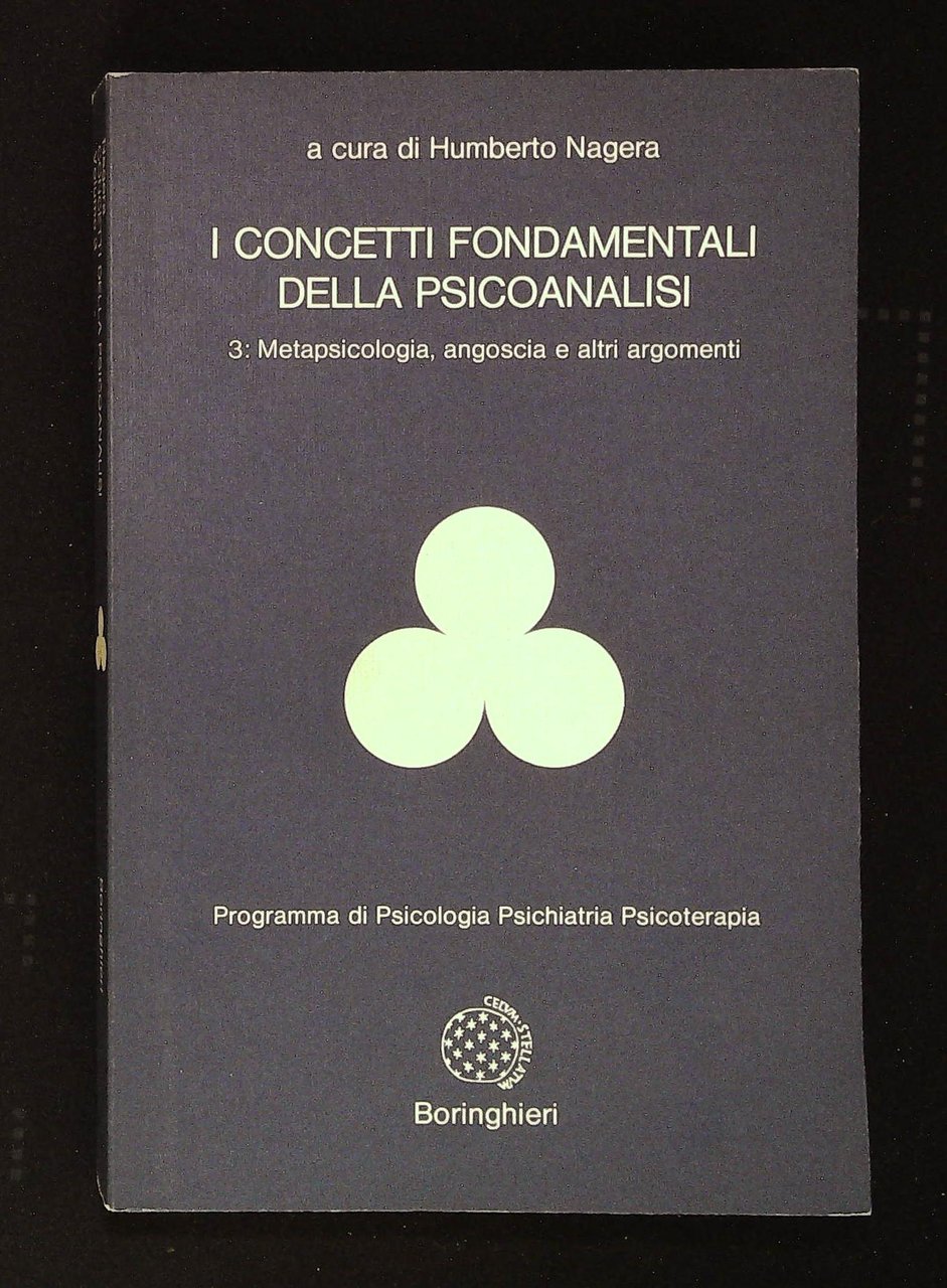 I concetti fondamentali della psicoanalisi. Volume tre: Metapsicologia, angoscia e …