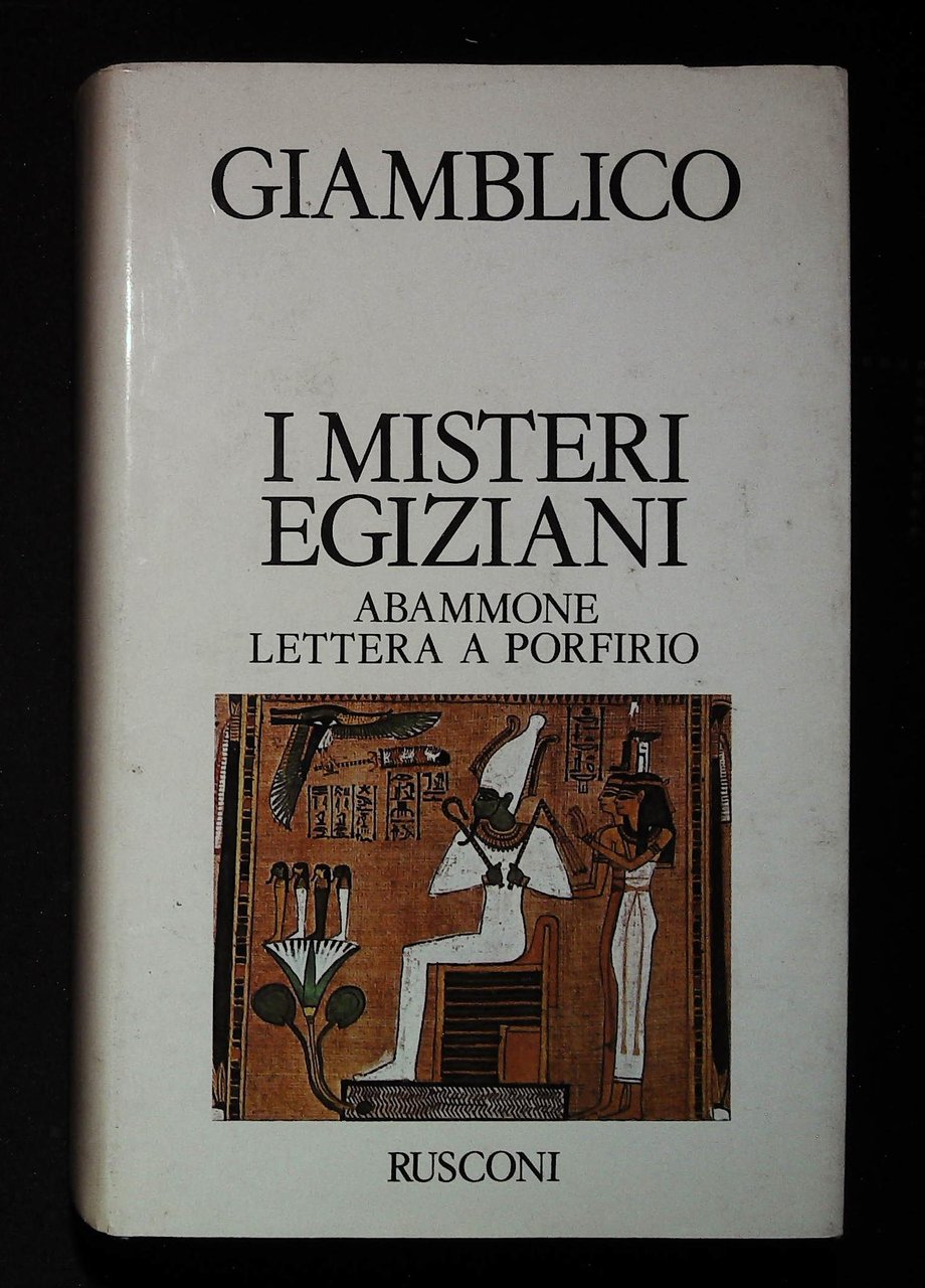 I misteri egiziani. Abammone, Lettera a Porifirio