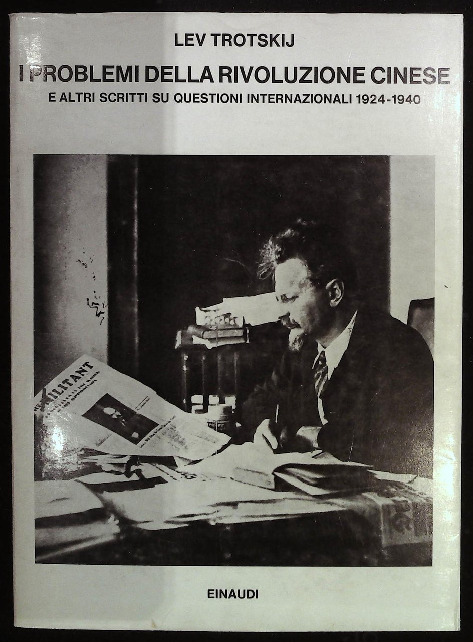 I problemi della rivoluzione cinese e altri scritti su questioni …