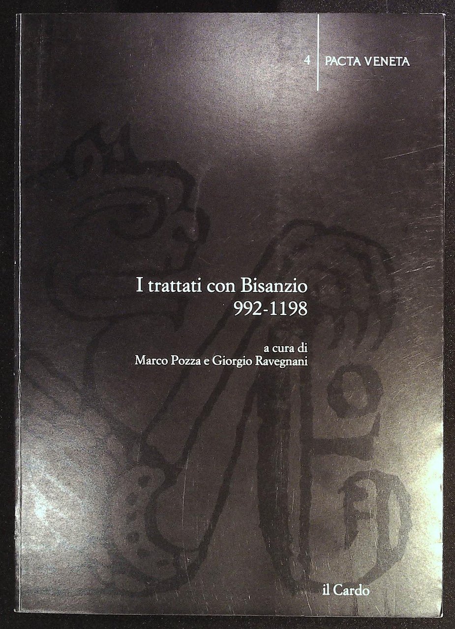 I trattati con Bisanzio 992-1198