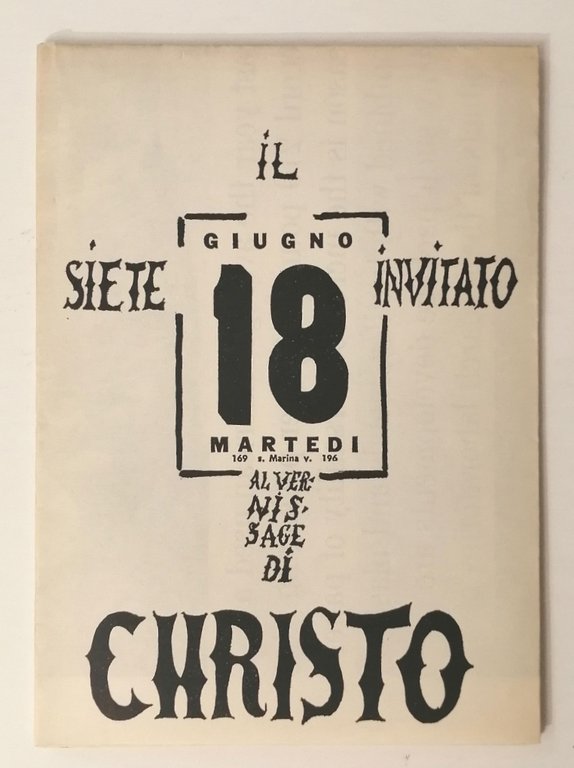 Il 18 giugno martedì siete invitato al vernissage di Christo. …