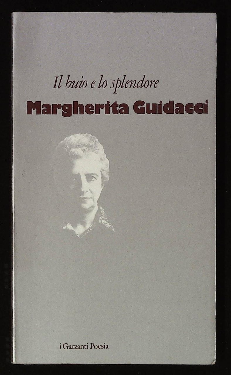 Il buio e lo splendore. Con dedica autografa dell'autrice