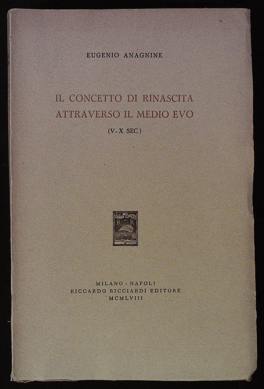 Il concetto di rinascita attraverso il Medio Evo (V-X sec.)