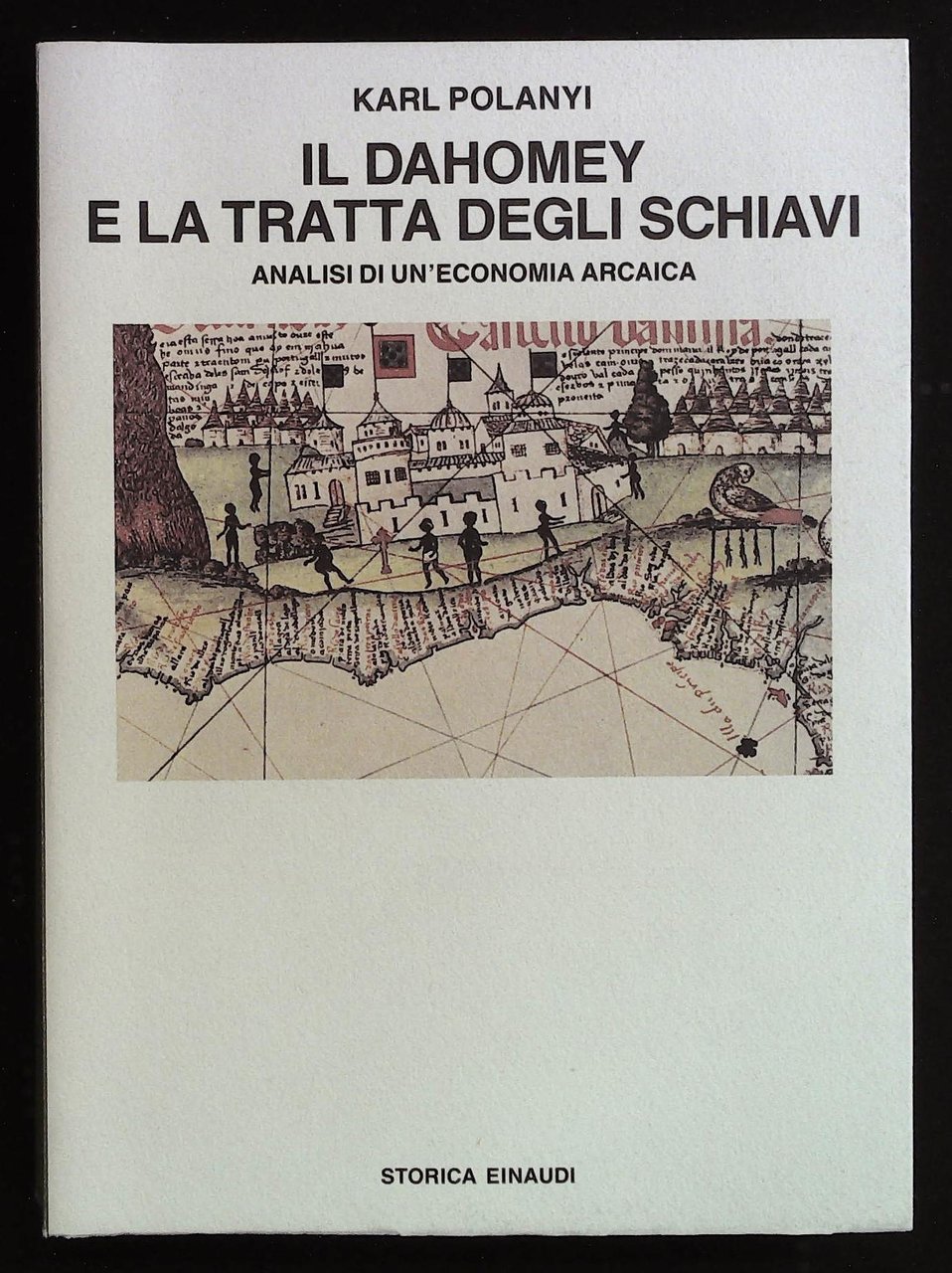 Il Dahomey e la tratta degli schiavi. Analisi di un'economia …