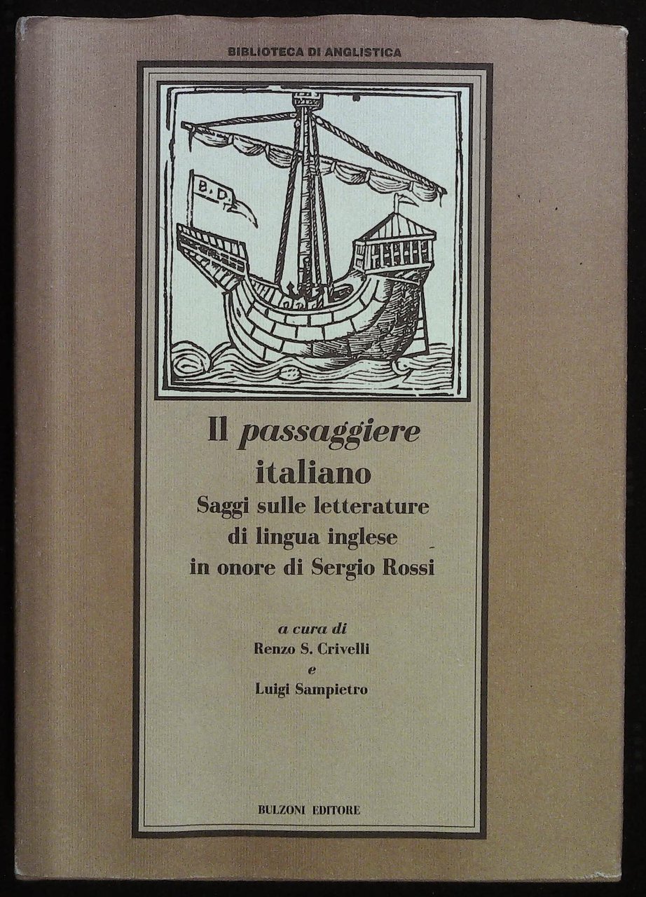 Il passaggiere italiano. Saggi sulle letterature di lingua inglese in …