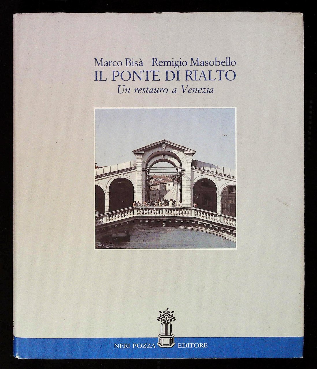 Il Ponte di Rialto. Un restauro a Venezia | Immagine principale