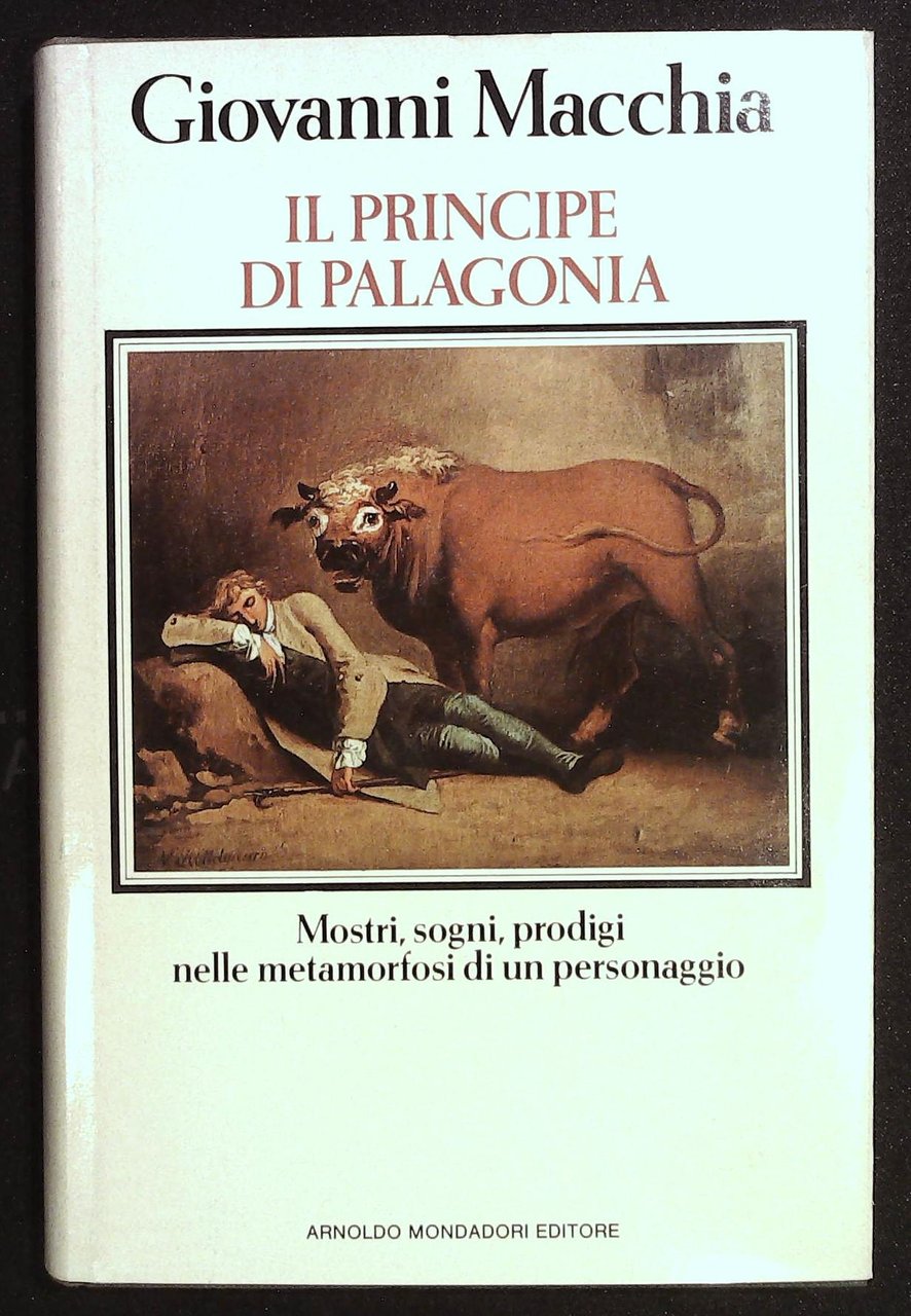 Il principe di Palagonia. Mostri, sogni, prodigi nelle metamorfosi di …