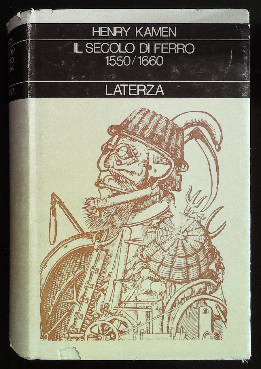 Il secolo di ferro. 1550/1660