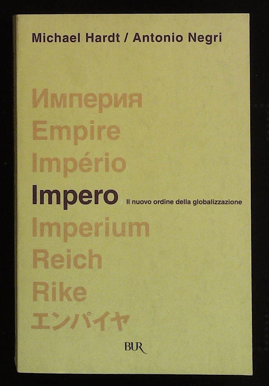 Impero. Il nuovo ordine della globalizzazione