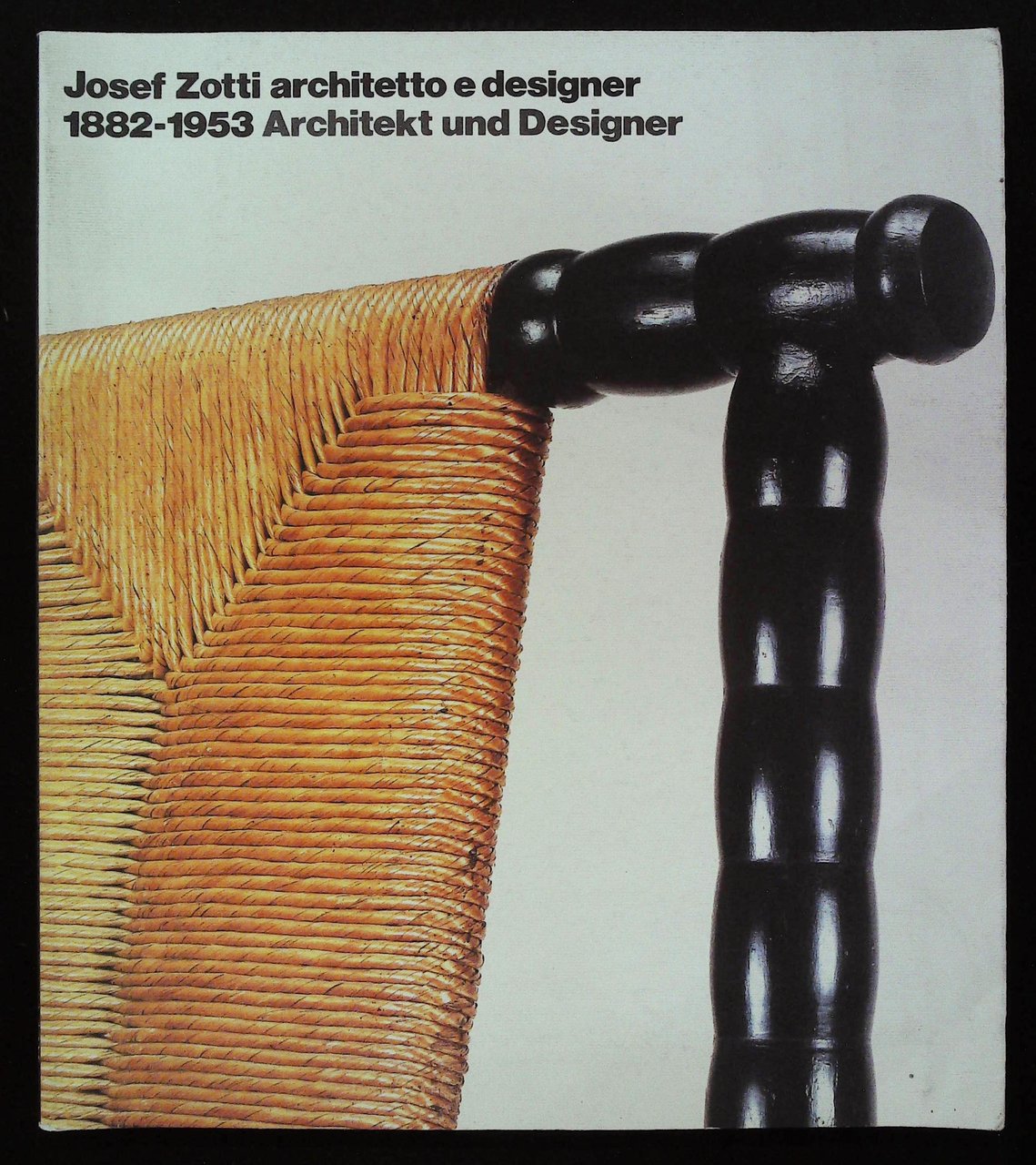 Josef Zotti. 1882-1953. Architetto e designer. Architekt und Designer | Immagine principale