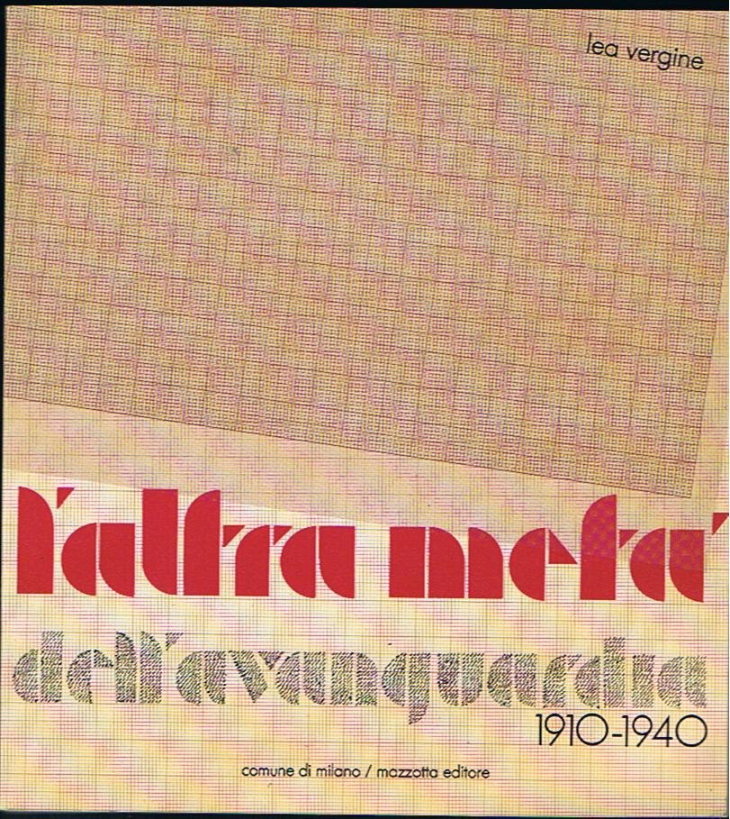 L'altra metà dell'avanguardia 1910 - 1940 Pittrici e scultrici nei … | Immagine principale