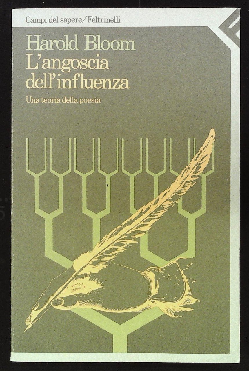 L'angoscia dell'influenza. Una teoria della poesia