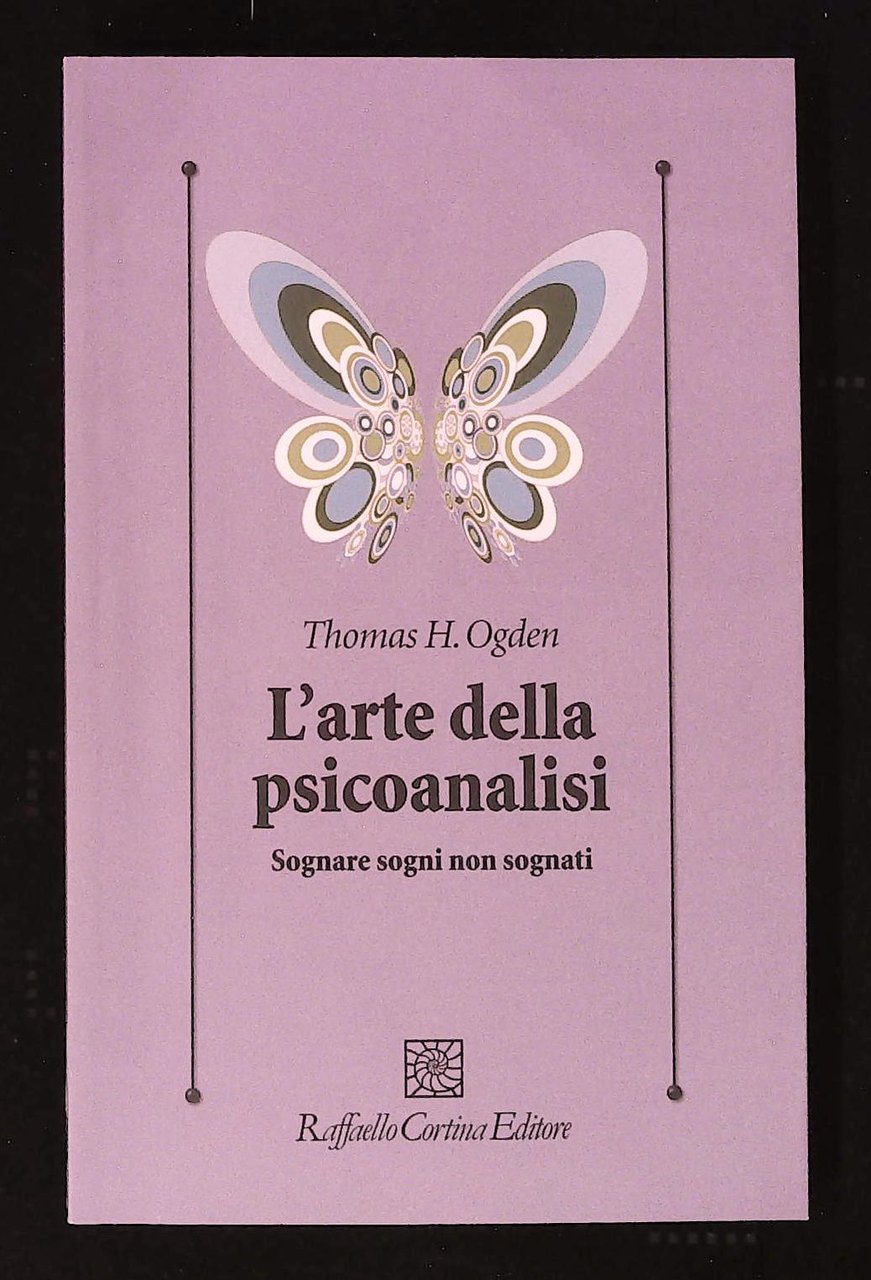 L'arte della psicoanalisi. Sognare sogni non sognati | Immagine principale