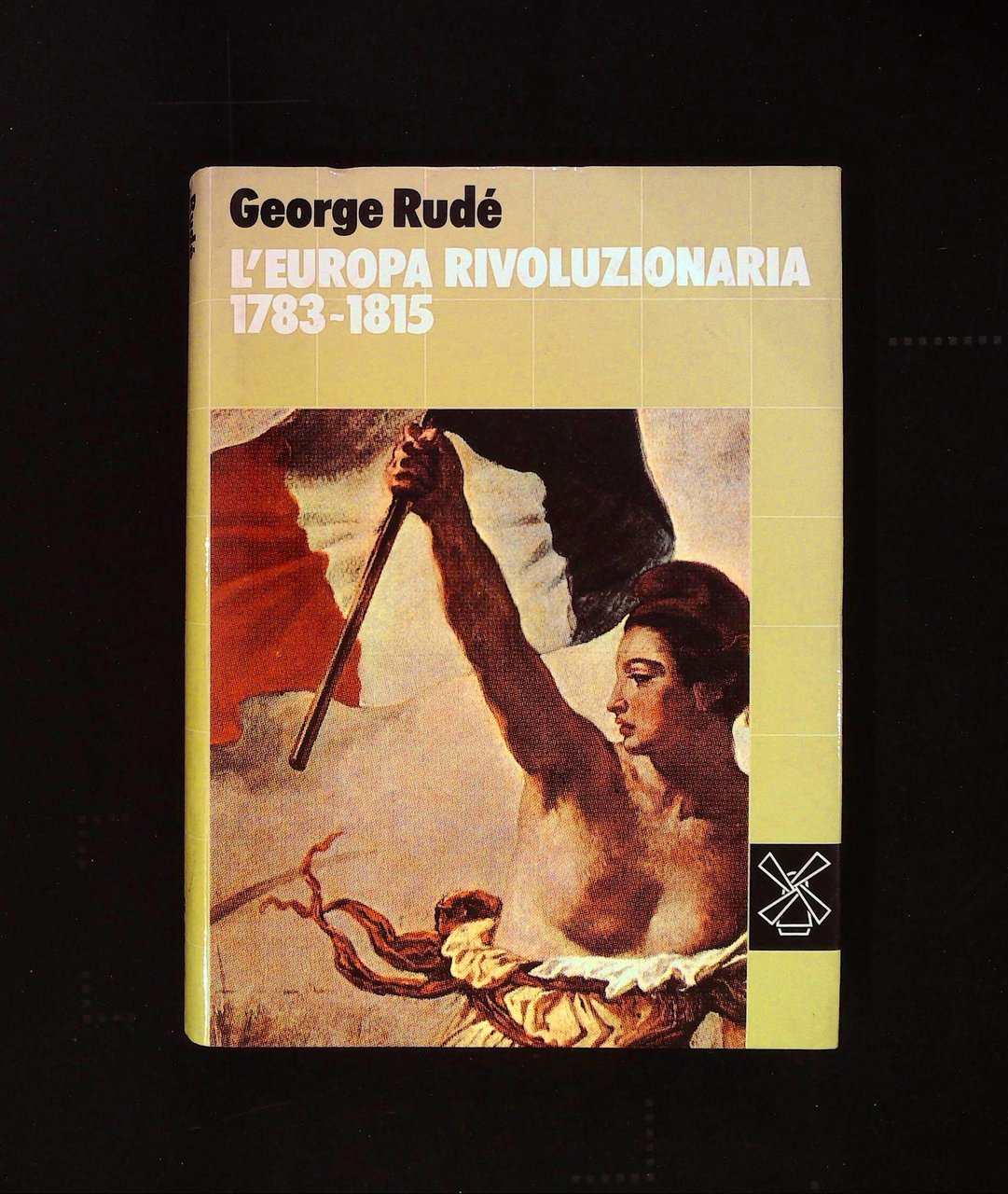 L'Europa rivoluzionaria. 1783-1815