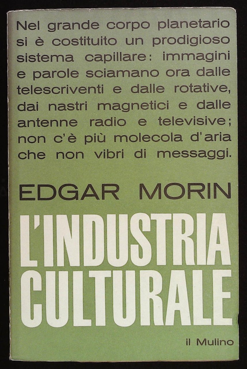 L'industria culturale. Saggio sulla cultura di massa