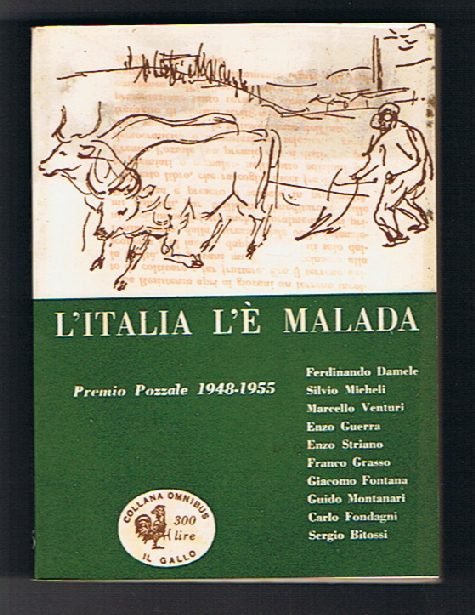 L'Italia l'è malada. Racconti dal Premio Pozzale 1948-1955