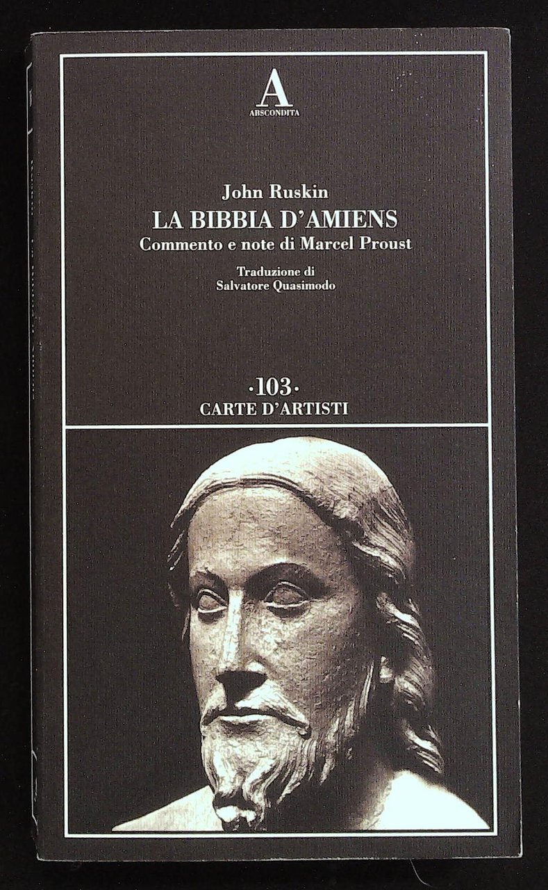 La Bibbia d'Amiens. Commento e note di Marcel Proust