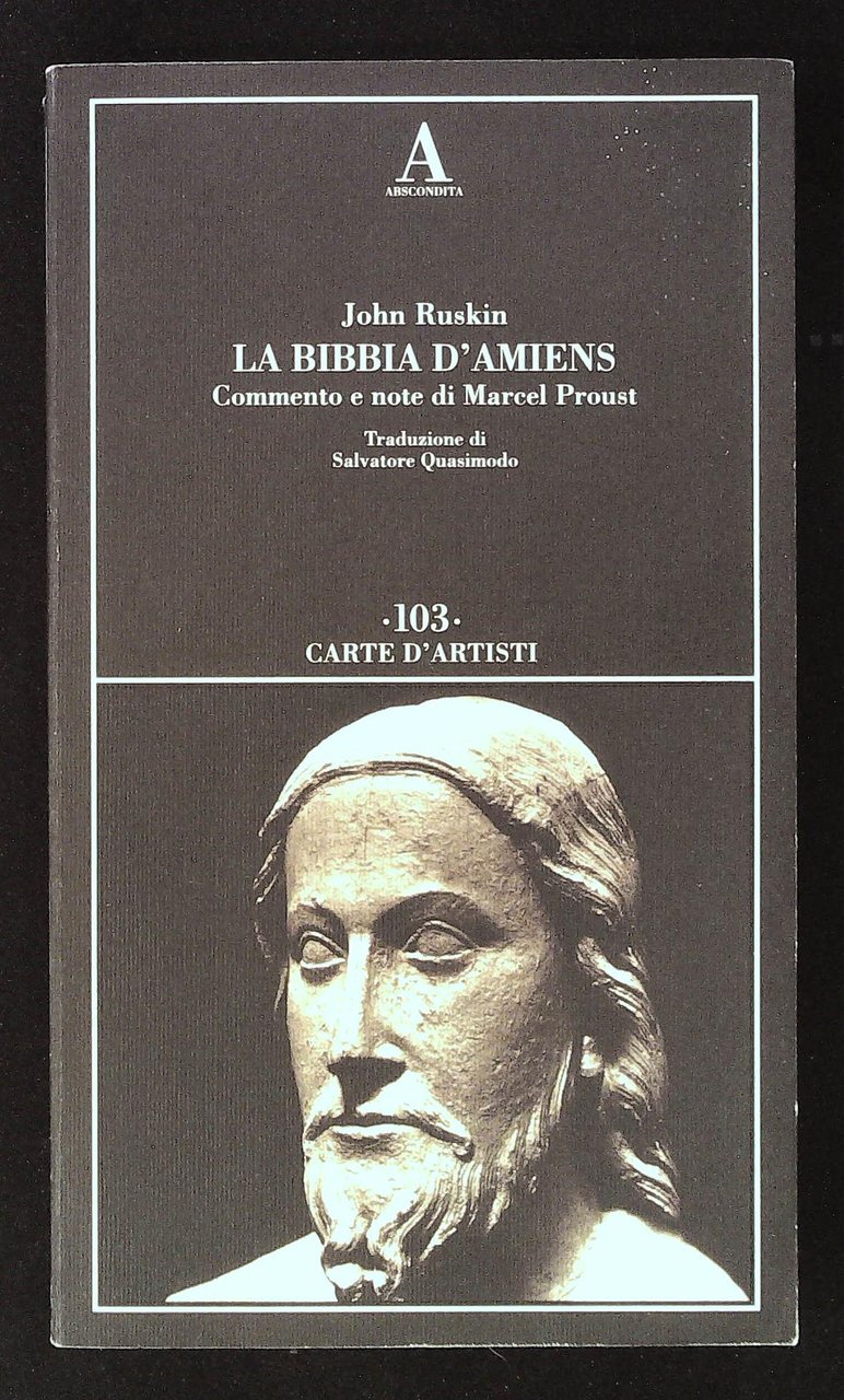 La Bibbia d'Amiens. Commento e note di Marcel Proust
