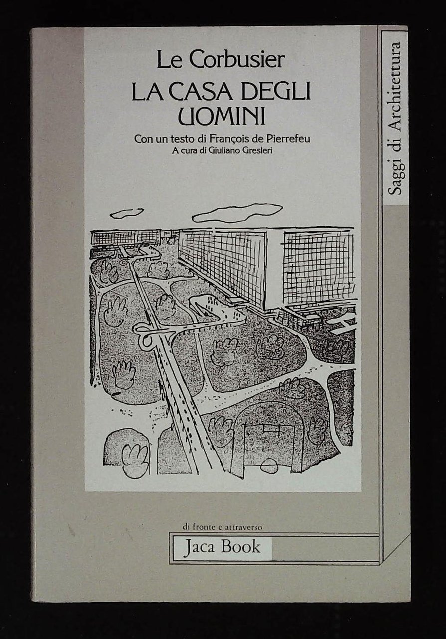 La casa degli uomini