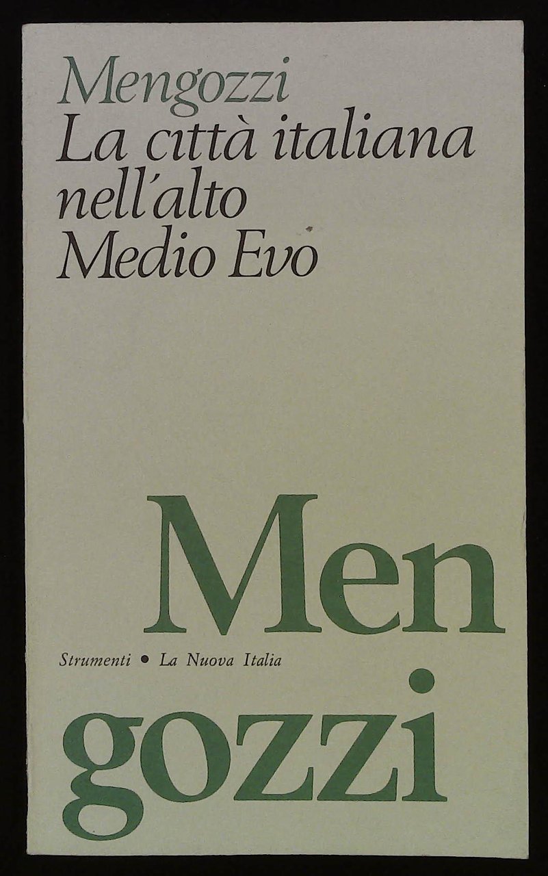 La città italiana nell'alto Medio Evo. Il periodo langobardo-franco