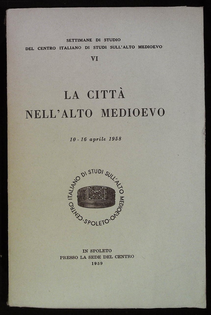 La città nell'Alto Medioevo