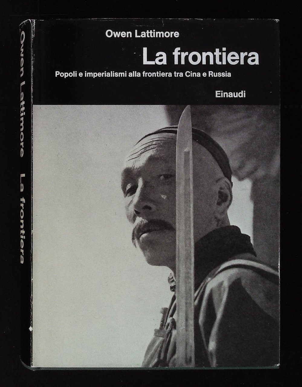 La frontiera. Popoli e imperialismi alla frontiera tra Cina e …