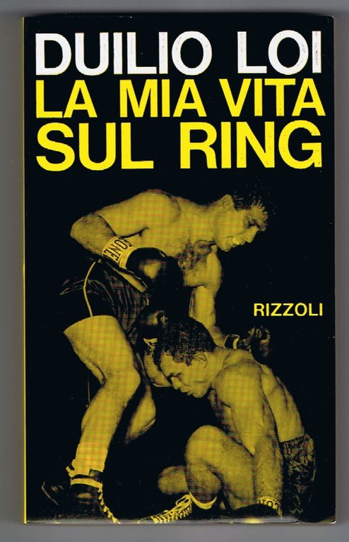 La mia vita sul ring