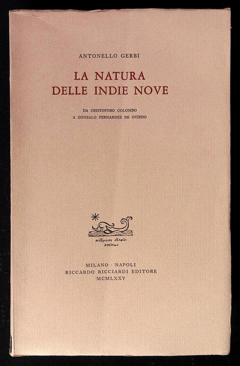 La natura delle Indie nove. Da Cristoforo Colombo a Gonzalo … | Immagine principale