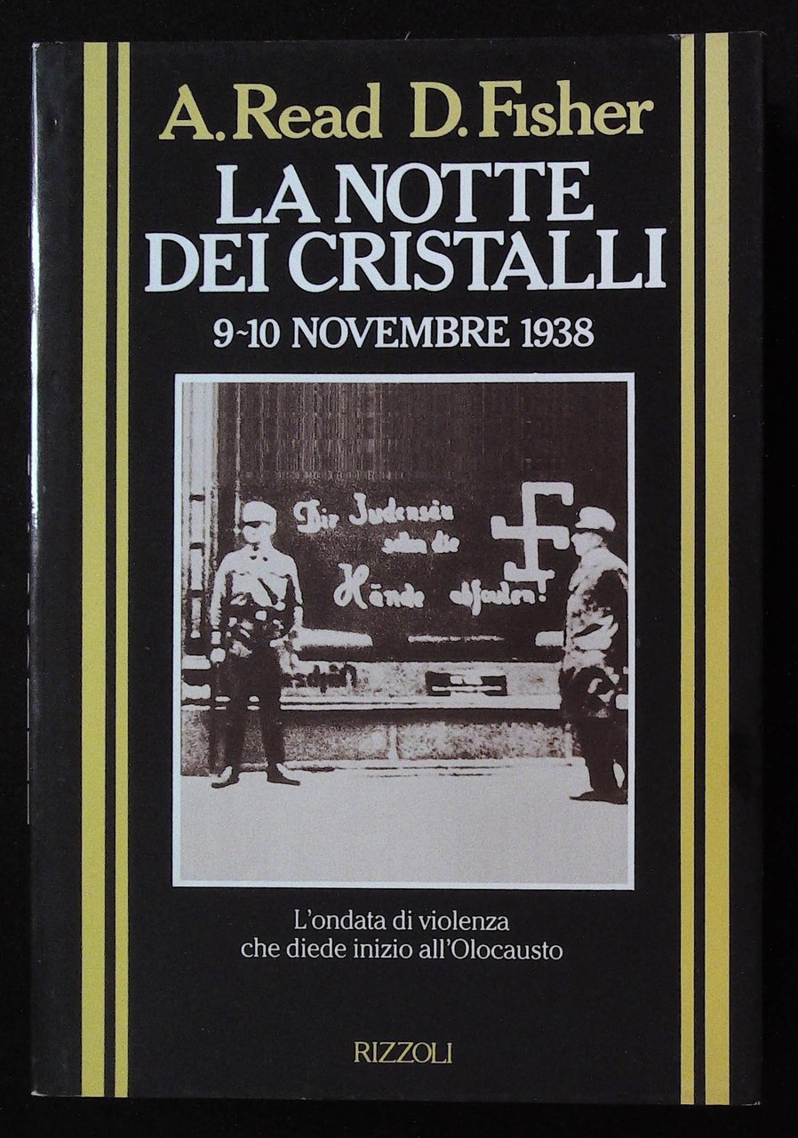 La notte dei cristalli. 9-10 novembre 1938