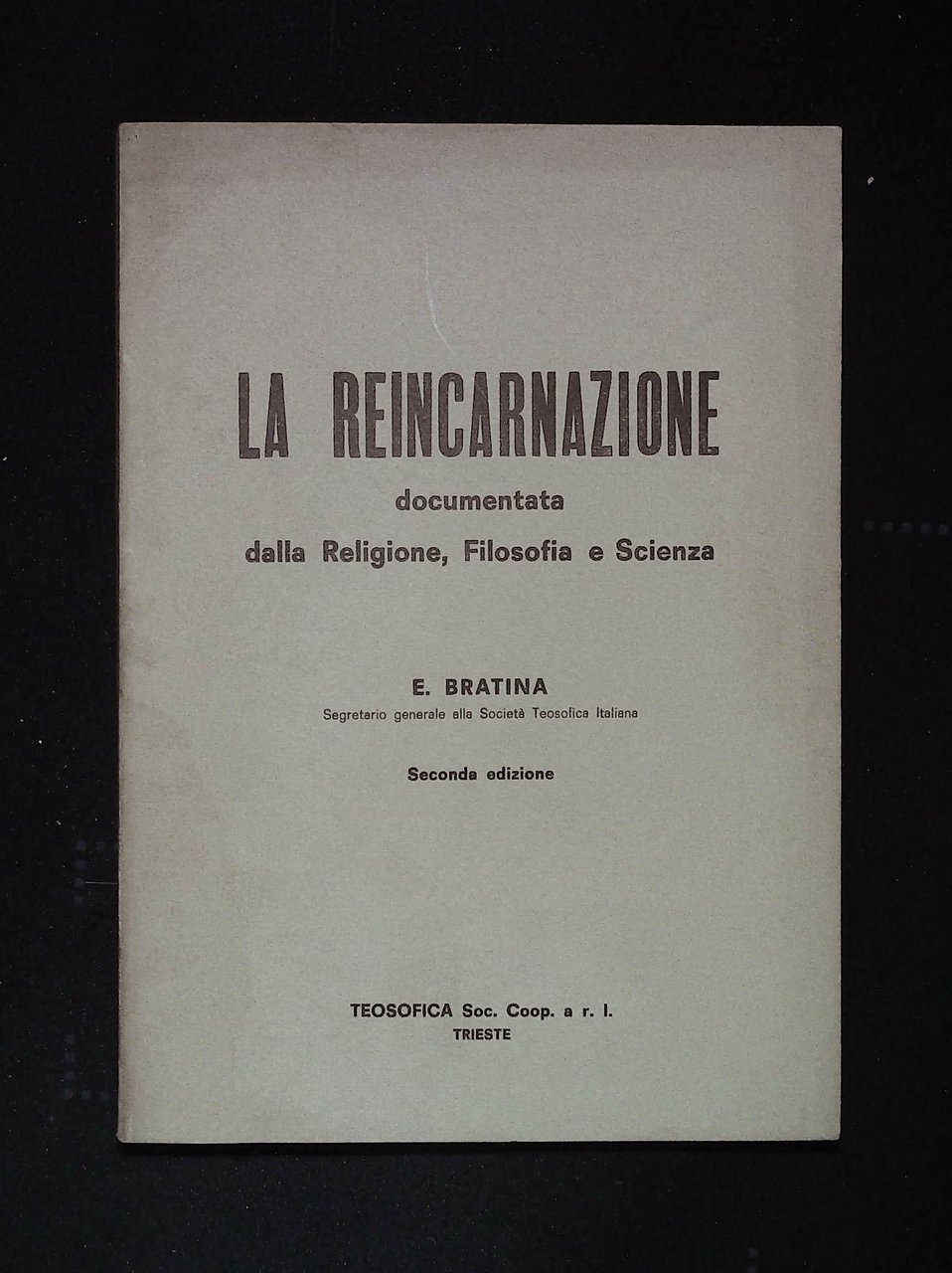 La Reincarnazione documentata dalla Religione, Filosofia e Scienza