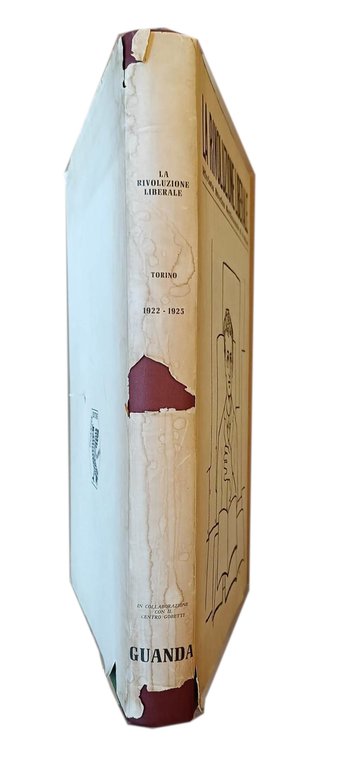 La rivoluzione liberale. Rivista storica settimanale di politica Torino Anno …