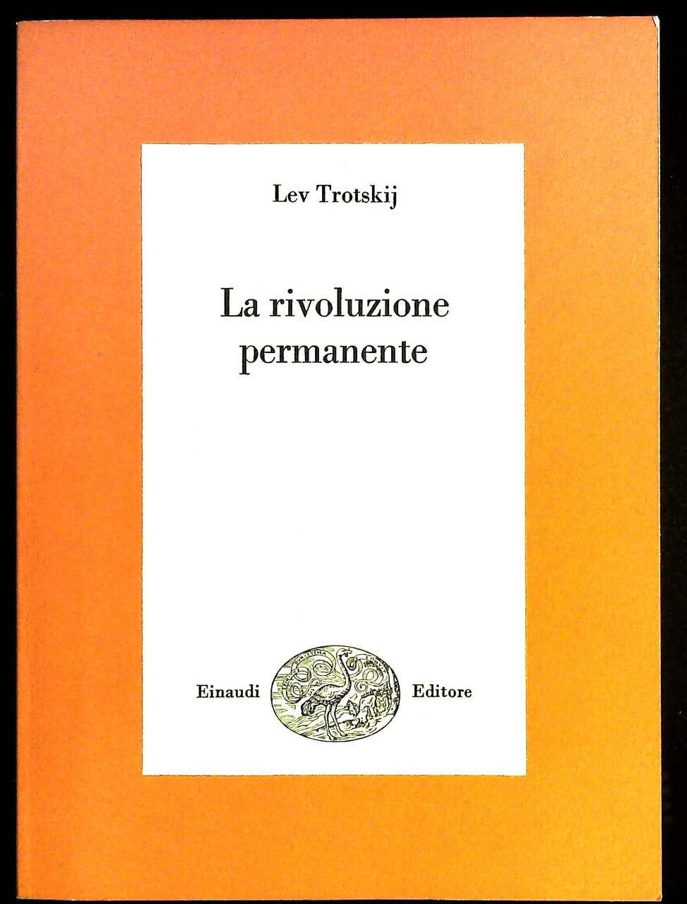 La rivoluzione permanente. Prefazione e traduzione di Livio Maitan