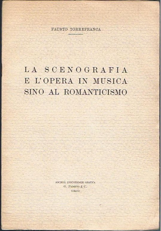 La scenografia e l'opera in musica sino al Romanticismo