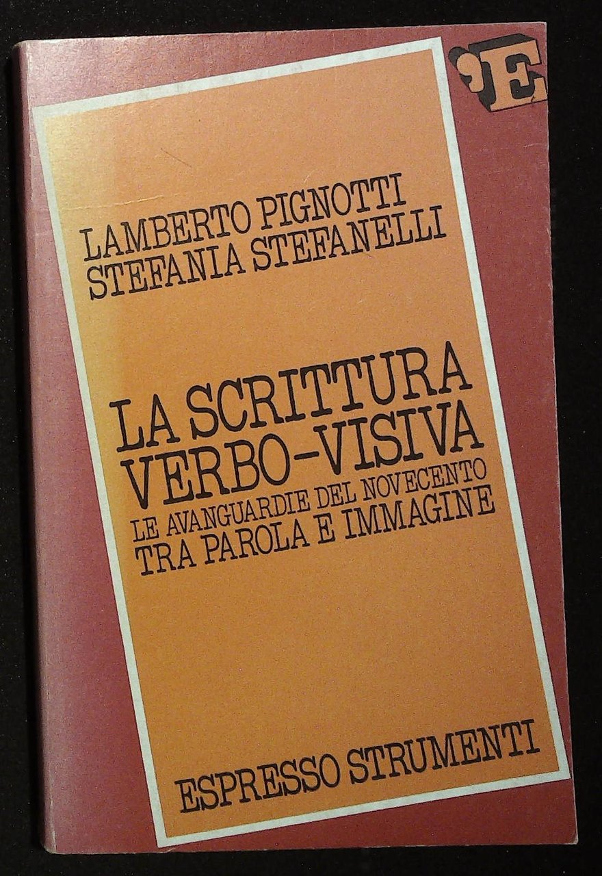 La scrittura verbo-visiva. Le Avanguardie del Novecento tra parola e …