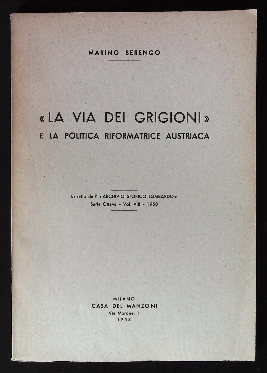 La via dei Grigioni e la politica riformatrice austriaca | Immagine principale