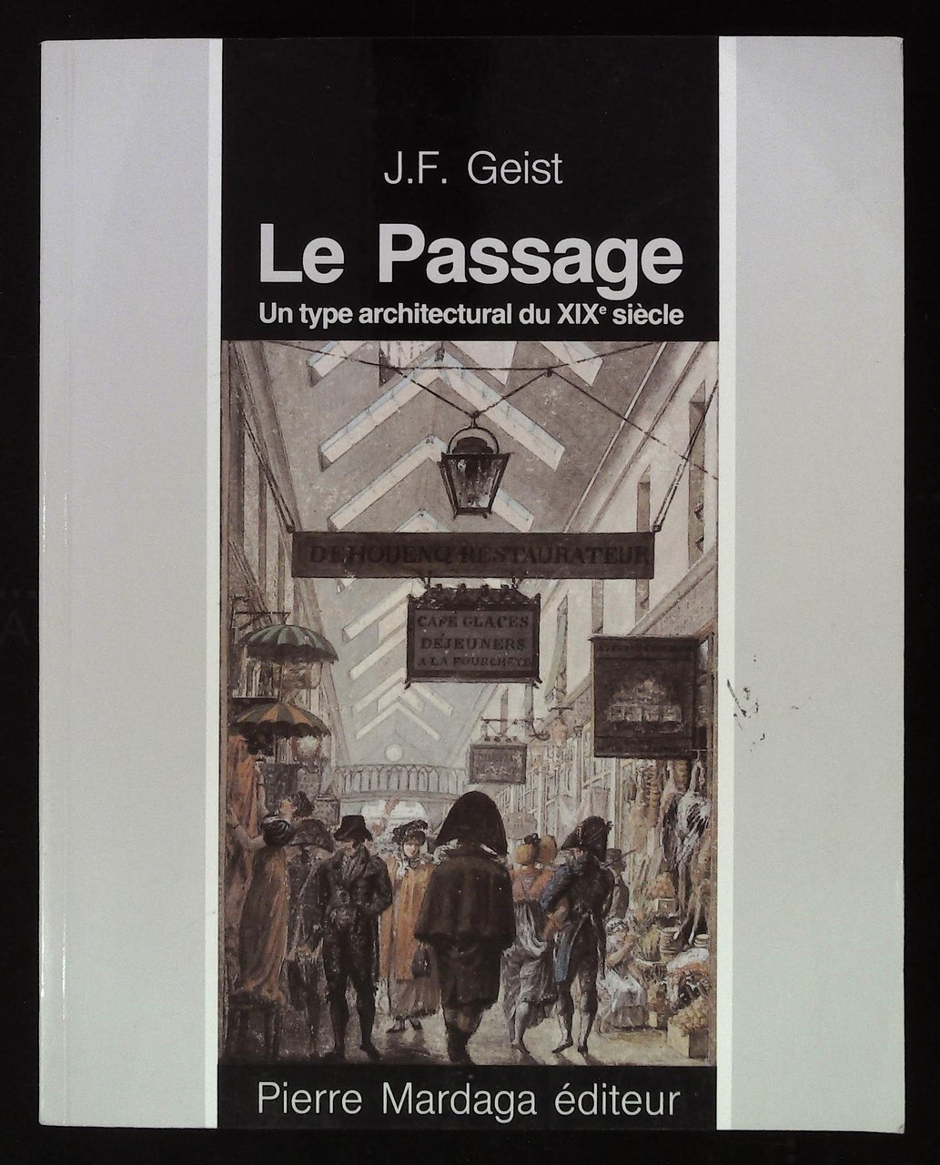 Le Passage. Un type architectural du XIXe siècle