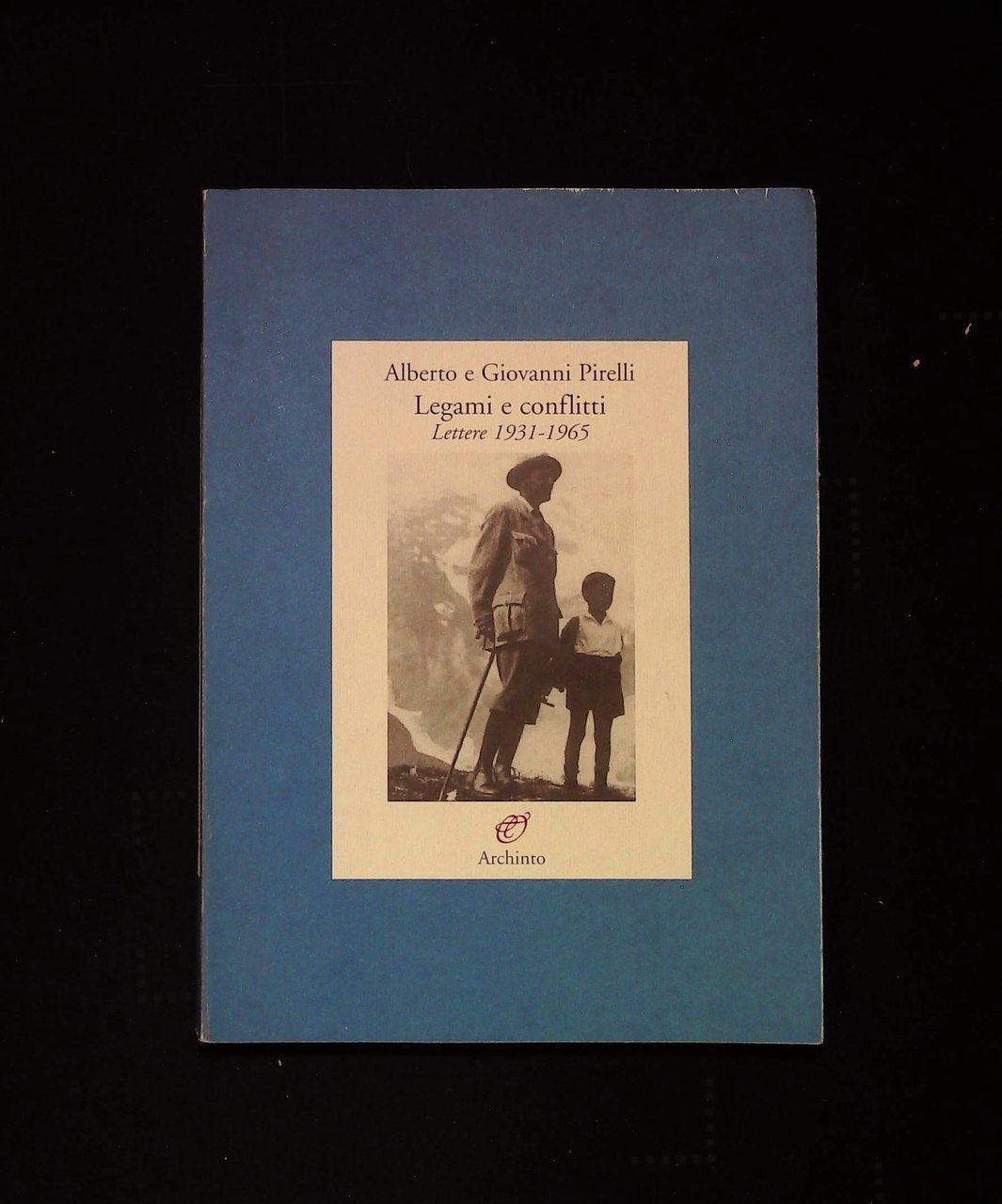 Legami e conflitti. Lettere 1931 - 1965 | Immagine principale