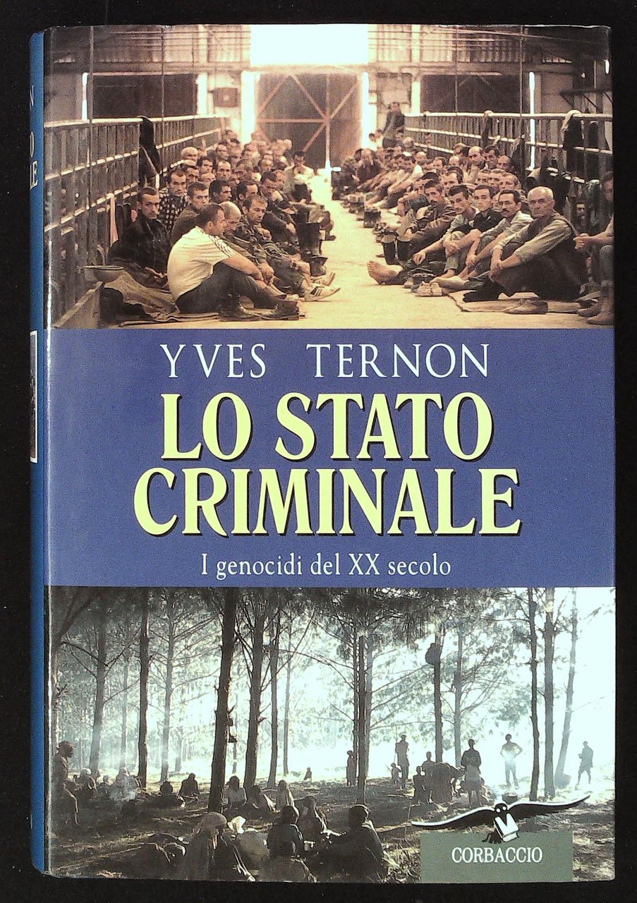 Lo stato criminale. I genocidi del XX secolo