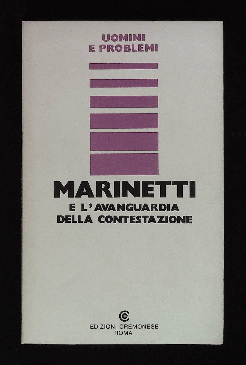 Marinetti e l'Avanguardia della contestazione