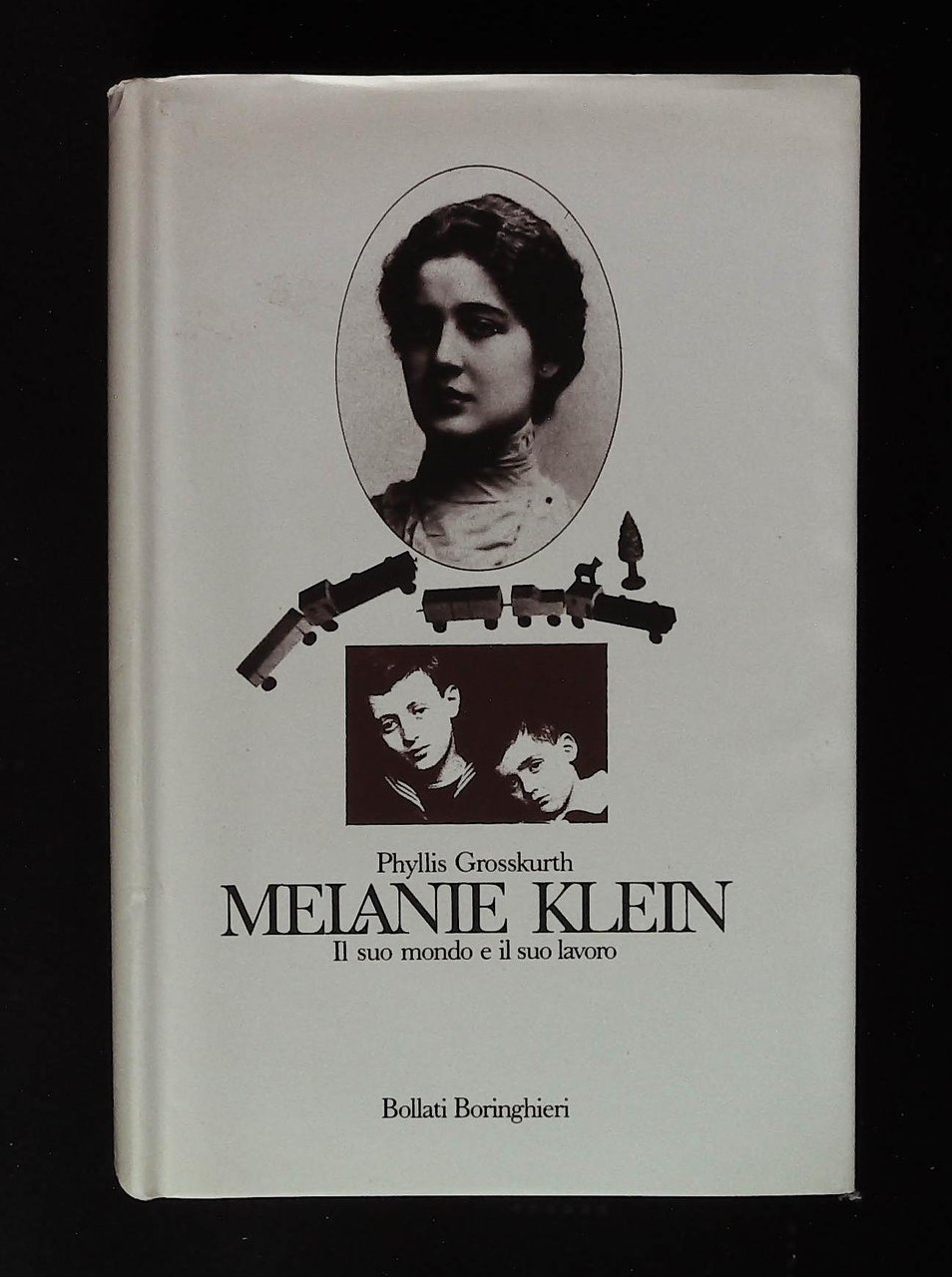 Melanie Klein. Il suo mondo e il suo lavoro. Prima …