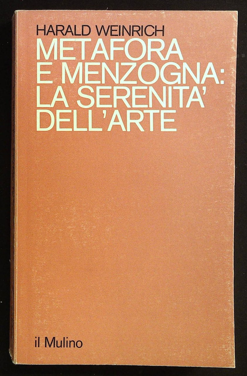 Metafora e menzogna: la serenità dell'arte