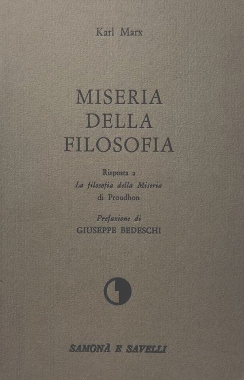 Miseria della filosofia. Risposta a La filosofia della miseria di …